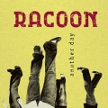 Racoon - Laugh About It