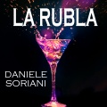 Daniele Soriani、Claudio Fabiani、Fragan Boy - La Rubla