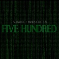 Scrafoc、Yanos Central - Five Hundred