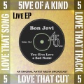Bon Jovi - You Give Love A Bad Name