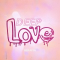 DJ Serafin - DEEP LOVE