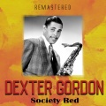 Dexter Gordon - You've Changed