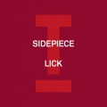 SIDEPIECE - Lick