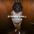 Lil Maker - Stereo drill (Explicit)