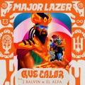 Major Lazer、J Balvin、El Alfa - Que Calor