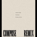 Ladipoe、Taves、Thajuice - Compose Remix