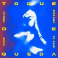 Imanbek、Rompasso、Brray、Peipper - TOQUE DE QUEDA
