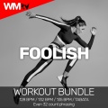 Workout Music Tv - Foolish