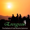 Evergreen - The Ballad of Yoel Moshe Salomon