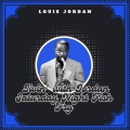 Louis Jordan - Saturday Night Fish Fry, Pts 1 & 2