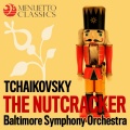Baltimore Symphony Orchestra、Sergiu Comissiona - Piotr Ilyich Tchaikovsky: The Nutcracker