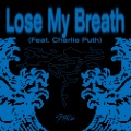 金选选、是佐佐呀 - Lose My Breath