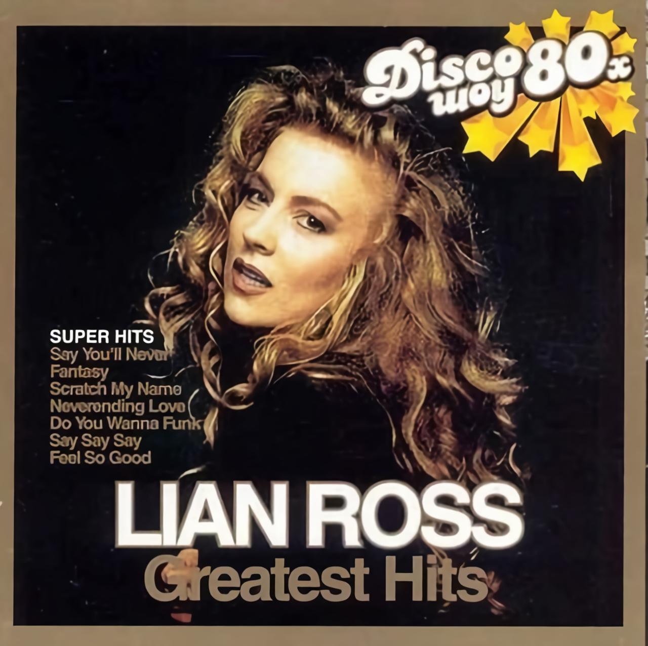 Lian ross show me your love. Лиан Росс. Lian Ross - say you'll never. Lian Ross альбомы. Lian Ross say you never.