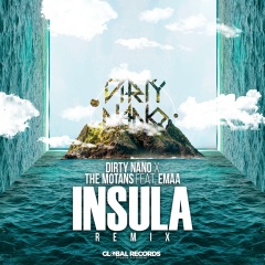 Insula (Dirty Nano Remix)