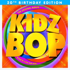 kidz bop 1(20th birthday edition)演唱者:kidz bop kids语言:英语