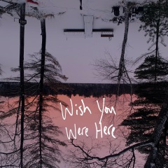 wishyouwerehere