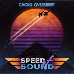 chord overstreet - speed of sound