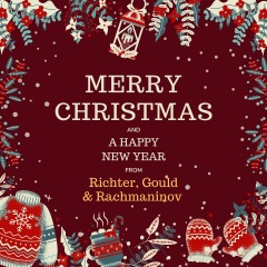 richter,gould,rachmaninov_merry christmas and a happy new year