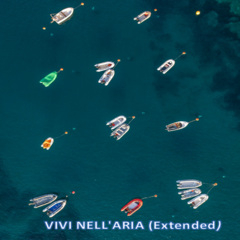 VIVI NELL'ARIA (Extended Version)
