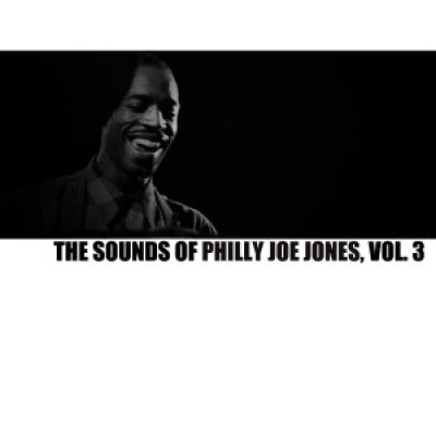 The Sounds of Philly Joe Jones, Vol. 3