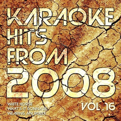 Karaoke Hits from 2008, Vol. 16