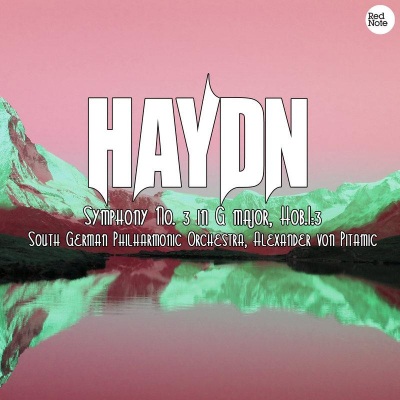 Haydn: Symphony No. 3 in G major, Hob.I:3
