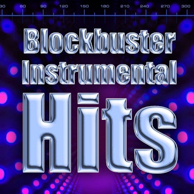 Blockbuster Instrumental Hits