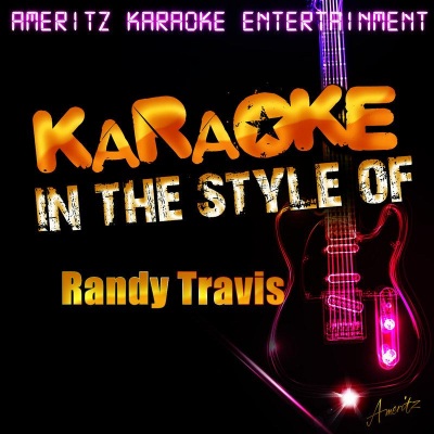 Karaoke (In the Style of Randy Travis)