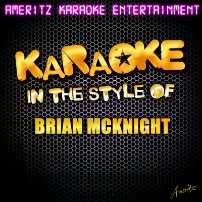 Karaoke (In the Style of Brian Mcknight)