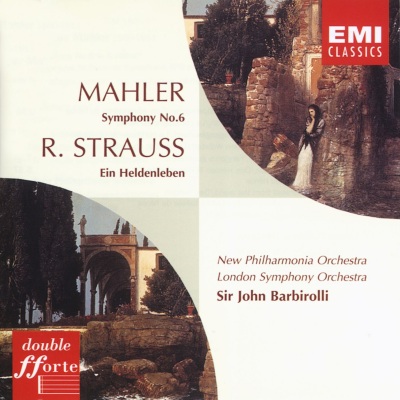 Mahler: Symphony No.6 - R. Strauss: Ein Heldenleben