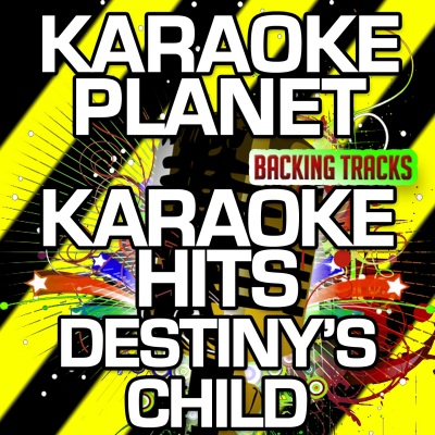 Karaoke Hits Destiny's Child (Karaoke Version)