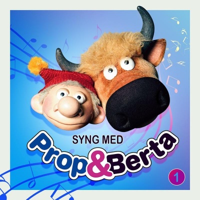 Syng Med Prop Og Berta 1