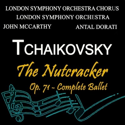 Tchaikovsky:  The Nutcracker, Op. 71