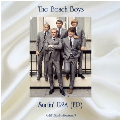 Surfin' USA (EP) [All Tracks Remastered]