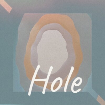 Hole