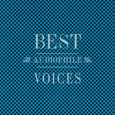 Best Audiophile Voices (爵士女伶第一篇)