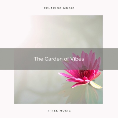 ! ! ! ! ! ! ! ! ! ! The Garden of Vibes