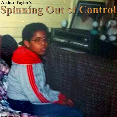 Spinning Out of Control
