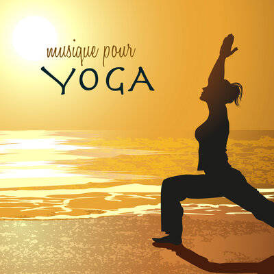 Musique pour yoga: chansons de détente et relaxation