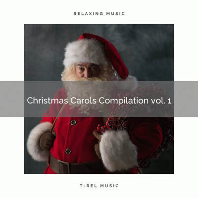 Christmas Carols Compilation vol. 1