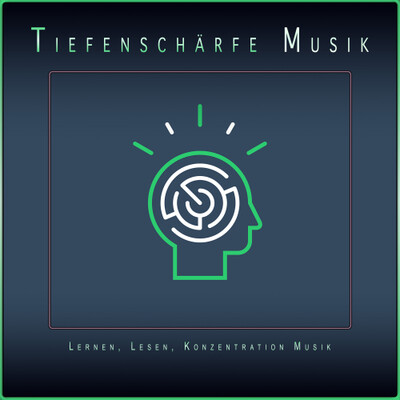 Tiefenschärfe Musik: Lernen, Lesen, Konzentration Musik