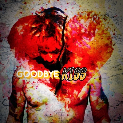 Goodbye Kiss (Explicit)