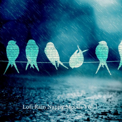 Lofi Rain Nappy Moods Vol. 1