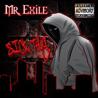 Sick Thug (Explicit)