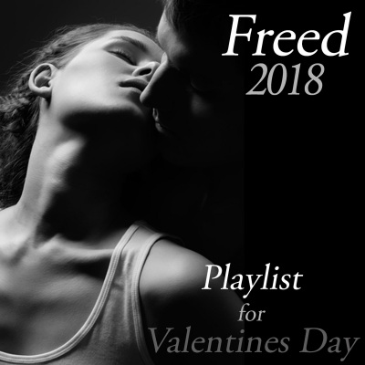 Freed 2018: Playlist for Valentine's Day