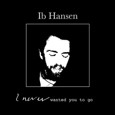 I Never Wanted You to Go