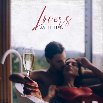 Lovers Bath Time (Shared Bath, Sensual Essential Oils, Spa for Couples)