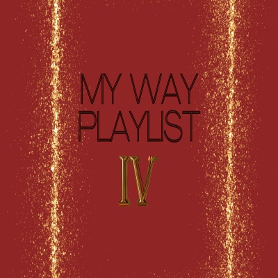My Way Playlist , Vol. 4