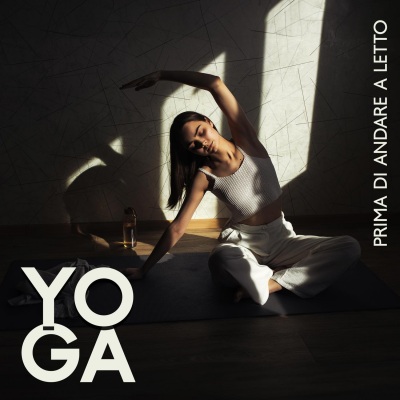 Yoga prima di andare a letto: Paesaggi sonori del sonno, addormentarsi facilmente