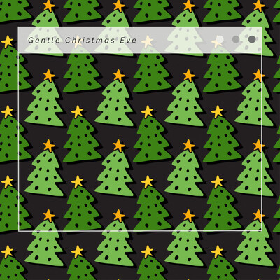 1 Gentle Christmas Eve